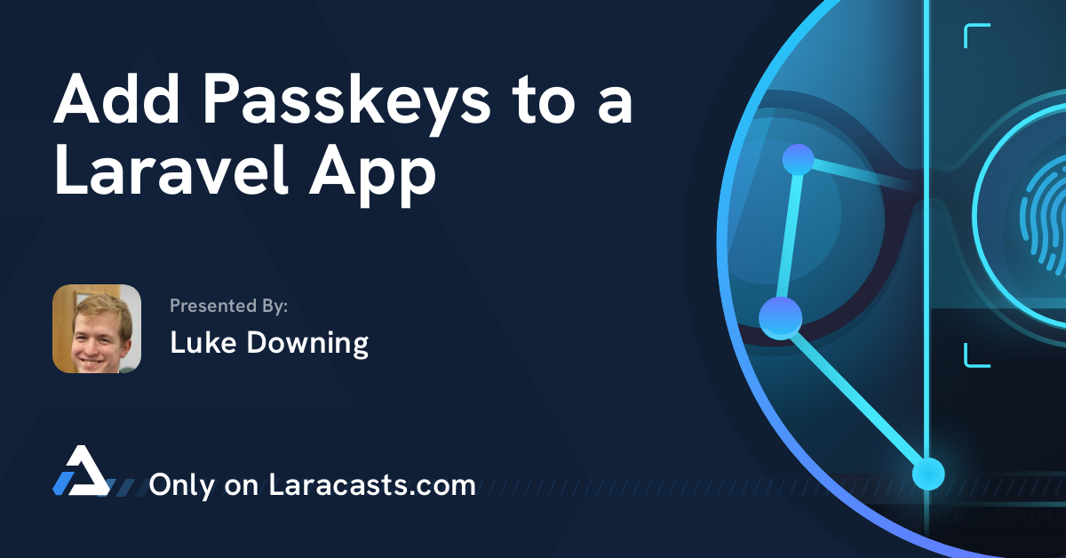 تصویر بندانگشتی افزودن کلیدهای عبور به یک اپ Laravel