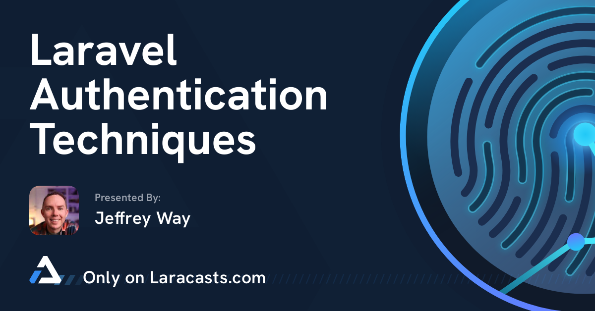 تصویر بندانگشتی تکنیک‌های احراز هویت در Laravel