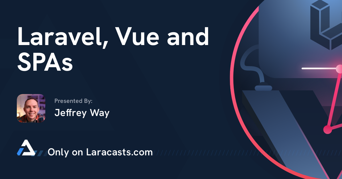 تصویر بندانگشتی Laravel، Vue و SPAها
