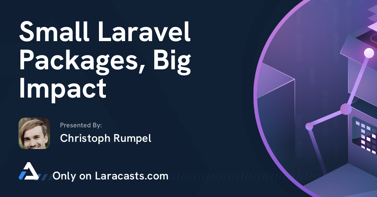 تصویر بندانگشتی پکیج‌های کوچک Laravel، تأثیر بزرگ