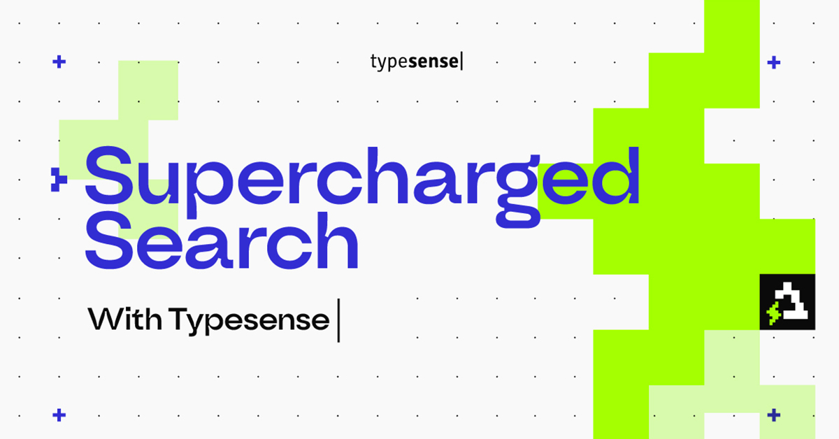 تصویر بندانگشتی جستجوی فوق‌شارژ با Typesense