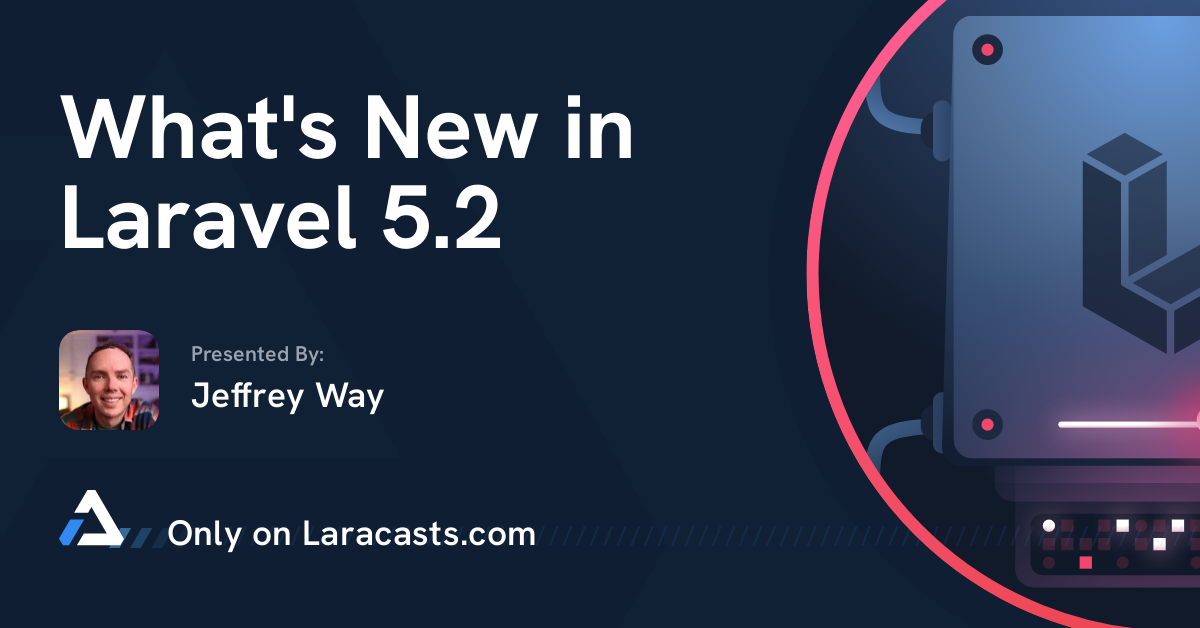 تصویر بندانگشتی تازه‌های Laravel 5.2