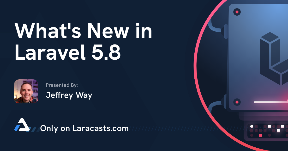 تصویر بندانگشتی تازه‌های Laravel 5.8