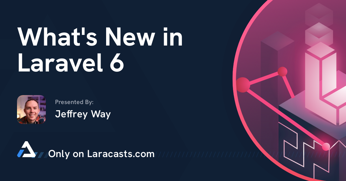 تصویر بندانگشتی تازه‌های Laravel 6